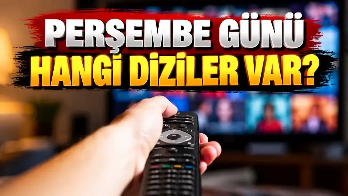 8 Ekim Perşembe Akşamı Televizyonda Dizi Arayanlar İçin Yayın Rehberi