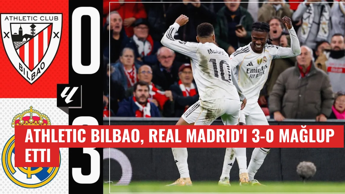 Athletic Bilbao, Real Madrid'i 3-0 Mağlup Etti