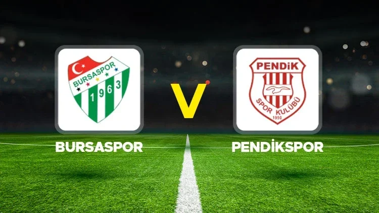 Bursaspor Pendikspor maçı için yayın bilgisi merak ediliyor