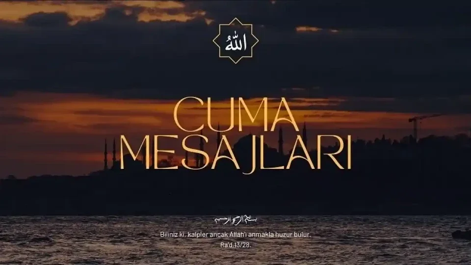 Cuma gününe özel en yeni ve anlamlı mesajlar 2026