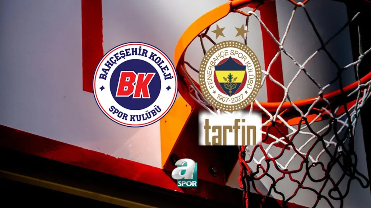 Fenerbahçe Tarfin sezona Bahçeşehir Koleji deplasmanında giriyor