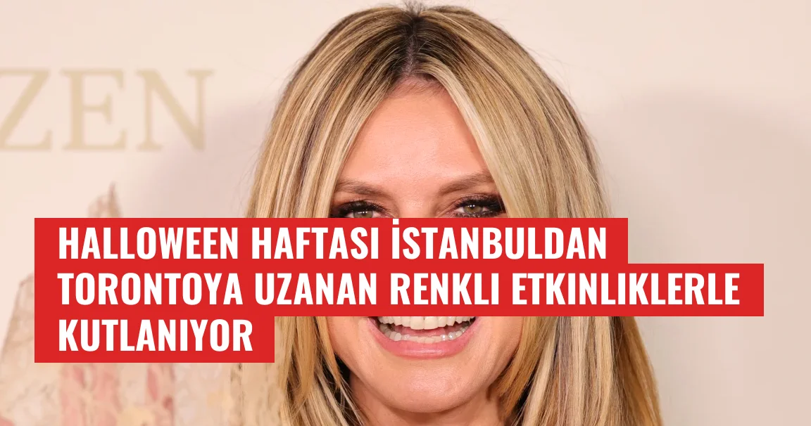 Halloween haftası İstanbuldan Torontoya uzanan renkli etkinliklerle kutlanıyor