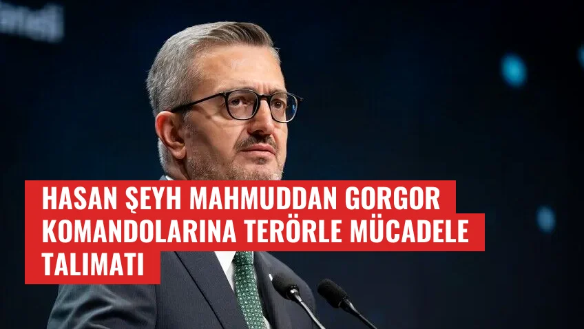 Hasan Şeyh Mahmuddan Gorgor Komandolarına Terörle Mücadele Talimatı