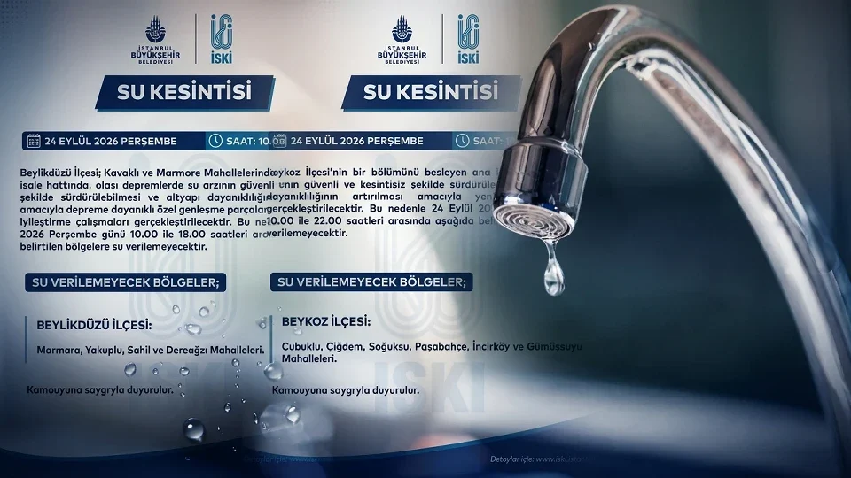 İstanbul’da su kesintisi alarmı Beykoz ve Beylikdüzü’nde saatler belli oldu