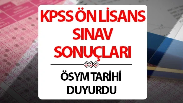 KPSS ön lisans sonuçları için tarih belli oldu