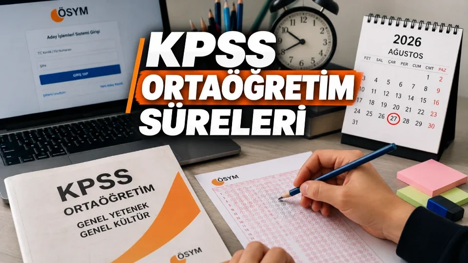 KPSS Ortaöğretim oturumu için bitiş saati belli oldu