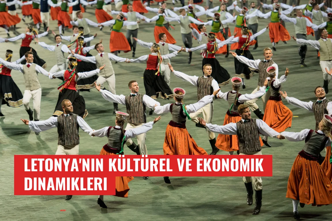 Letonya'nın Kültürel ve Ekonomik Dinamikleri