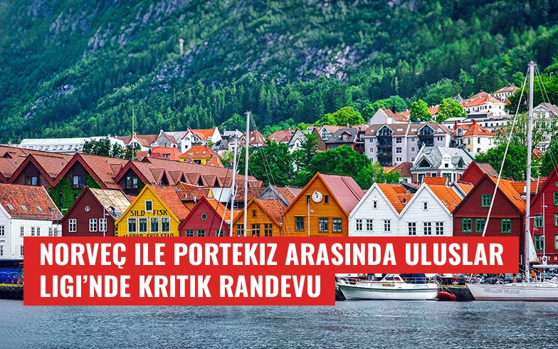 Norveç ile Portekiz Arasında Uluslar Ligi’nde Kritik Randevu