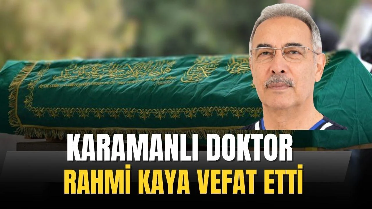Op. Dr. Rahmi Kaya’nın Ölümü Sağlık Camiasını Yasa Boğdu