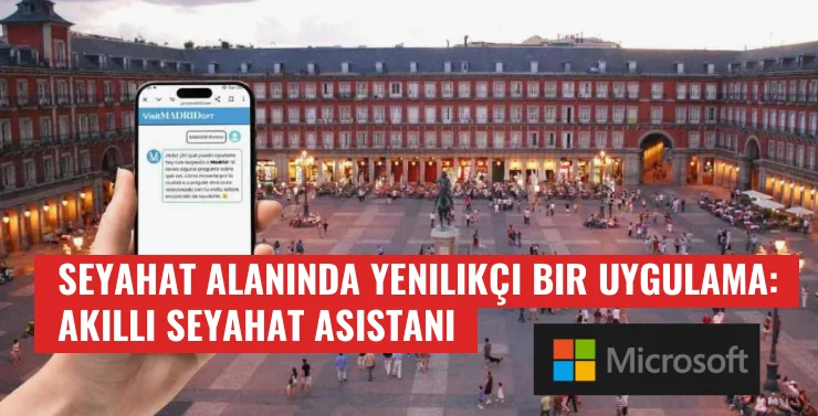 Seyahat Alanında Yenilikçi Bir Uygulama: Akıllı Seyahat Asistanı