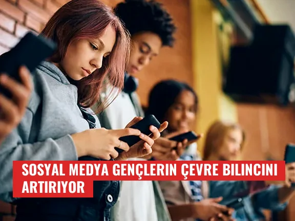 Sosyal Medya Gençlerin Çevre Bilincini Artırıyor