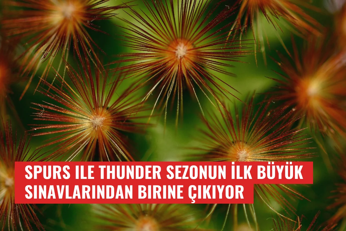Spurs ile Thunder Sezonun İlk Büyük Sınavlarından Birine Çıkıyor