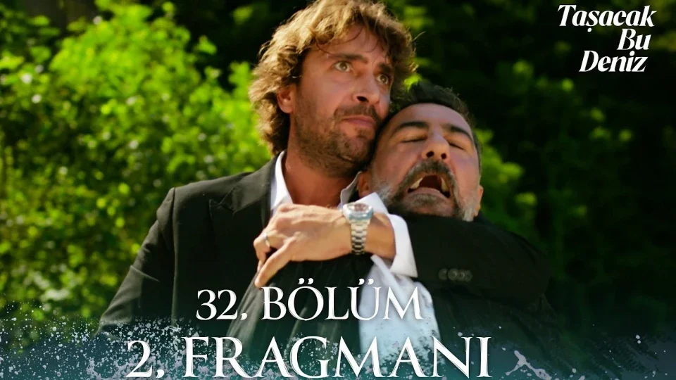 Taşacak Bu Deniz 32. bölüm 2. fragmanında Adil’in zorlu kurtarma mücadelesi