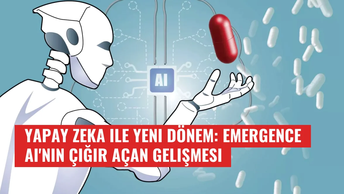 Yapay Zeka ile Yeni Dönem: Emergence AI'nın Çığır Açan Gelişmesi
